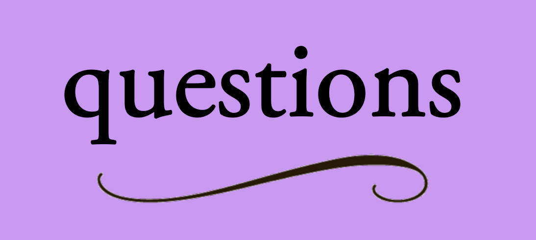Questions